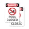 Signmission Pool Closed, 7 in W x Rectangle, Vinyl Decal OS-2PACK-DS-D-710-V-1713 - alternate 1